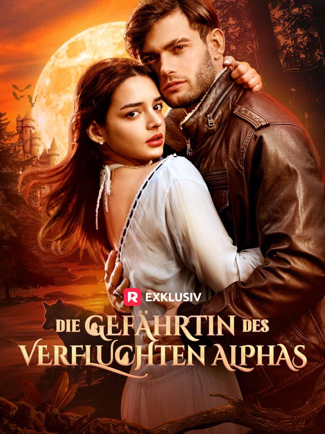 Die Gefährtin des verfluchten Alphas