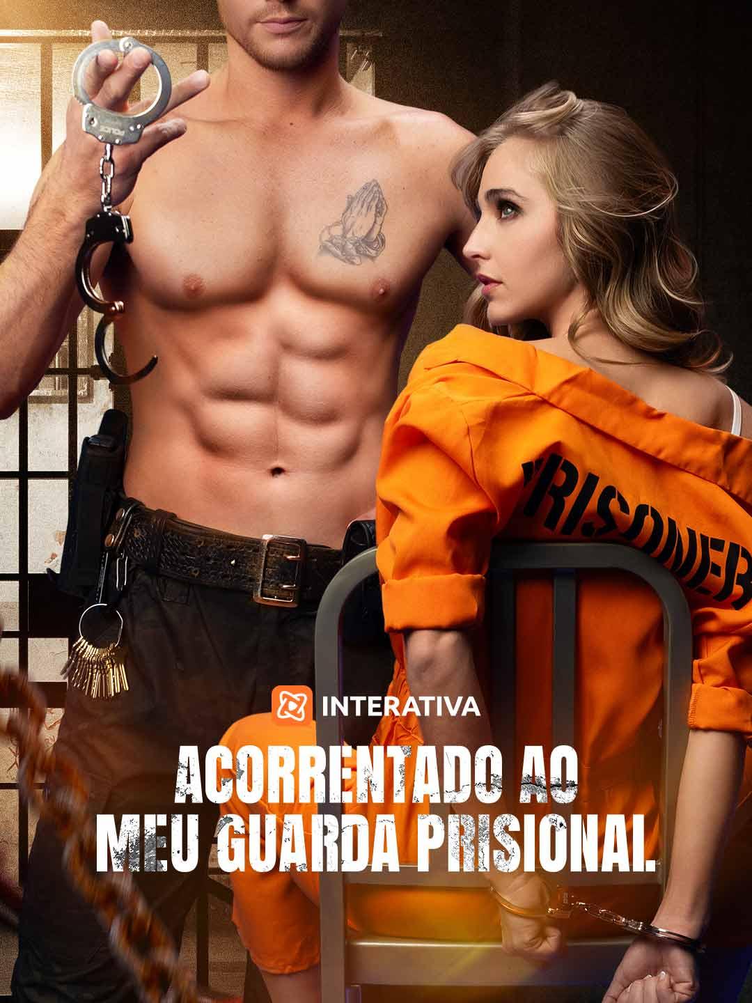 Acorrentada ao Meu Guarda da Prisão